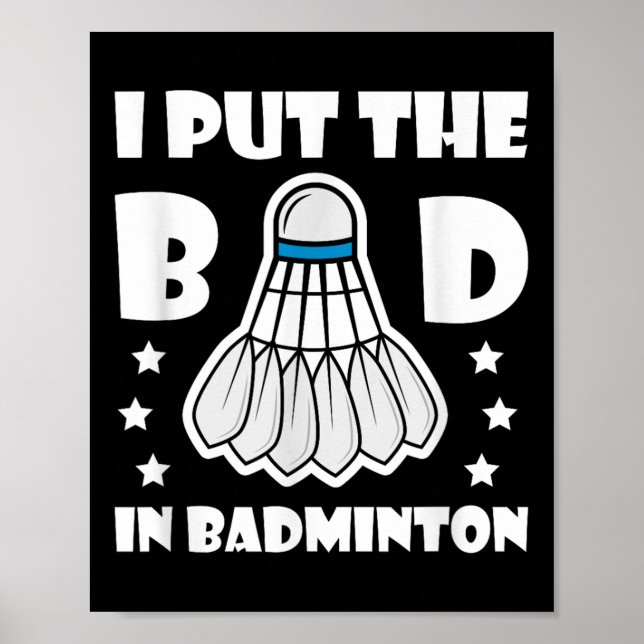 Poster Eu Coloco o Mal Em Entusiasta de Peteca de Badmint (Frente)