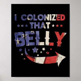 Poster Eu Colonizei Aquela Barriga 4 de Julho Pai de Grav