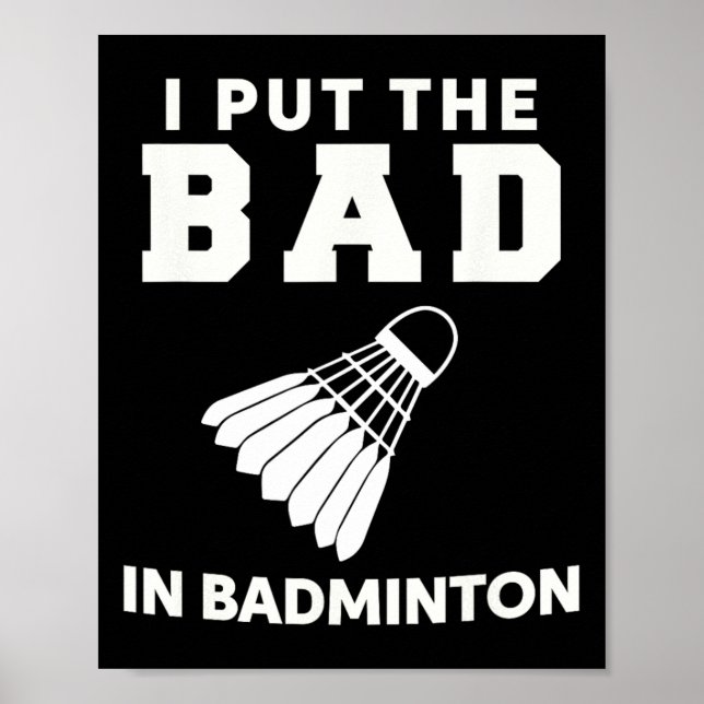 Poster Eu Coloquei O Mau Em Badminton 3 (Frente)