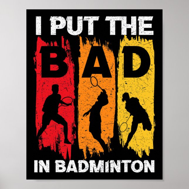 Poster Eu Coloquei O Mau Em Badminton 5 (Frente)