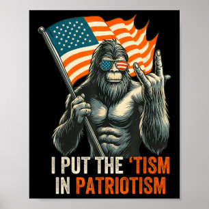 Poster Eu Coloquei O "tismo" No Patriotismo Pé-Grande, Na