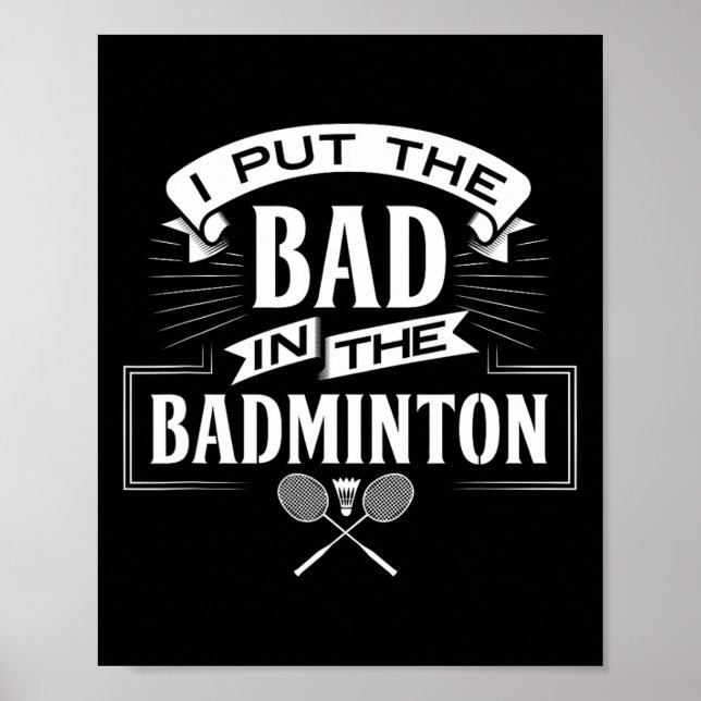 Poster Eu Coloquei Ruim No Roupa Do Jogador De Badminton (Frente)