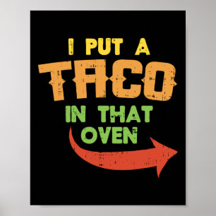 Poster Eu Coloquei Um Taco Naqueles Homens De Gravidez Fo
