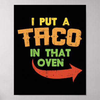 Poster Eu Coloquei Um Taco Naqueles Homens De Gravidez Fo