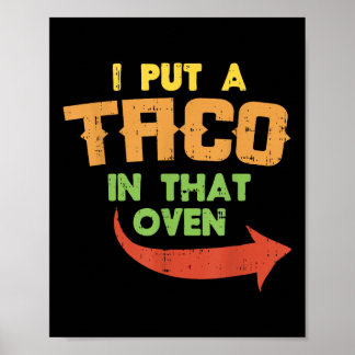 Poster Eu Coloquei Um Taco Naqueles Homens De Gravidez Fo