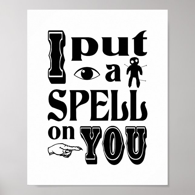 Poster EU COLOQUEI UMA MAGIA EM VOCÊ Funny Halloween (Frente)