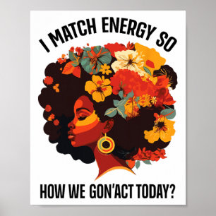 Poster Eu Combino Energia Então Como Vamos Agir Hoje Meni