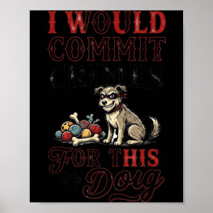 Poster Eu cometeria crimes por este amante engraçado de c