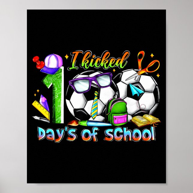 Poster Eu Completei 100 Dias De Escola Futebol Engraçado  (Frente)
