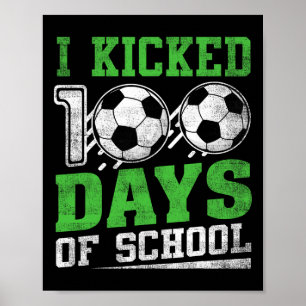 Poster Eu Completei 100 Dias De Escola Futebol Meninos Me