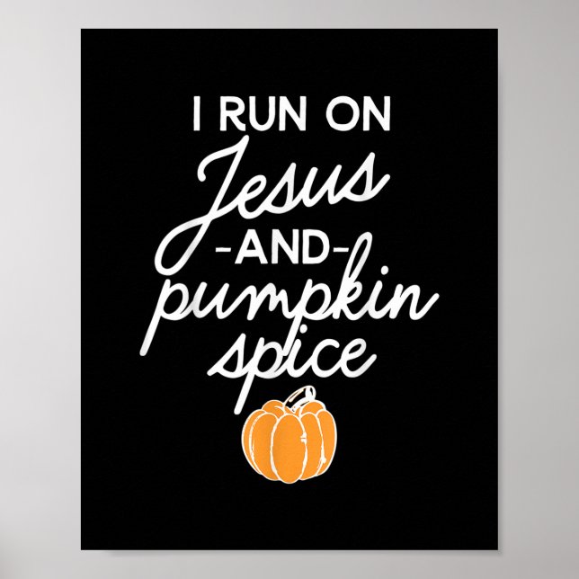 Poster Eu Corro Em Jesus E Pumpkin Spice - Halloween & Fa (Frente)