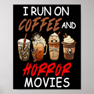 Poster Eu Corro No Café E Nos Filmes De Horror Na Sala De