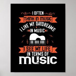 Poster Eu Costumo Pensar Em Música Que Eu Vivo Meu Sonho