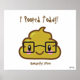 Poster Eu Cuspei Hoje! - Smarty Poo