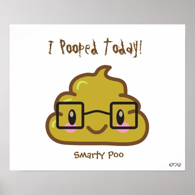 Poster Eu Cuspei Hoje! - Smarty Poo (Frente)