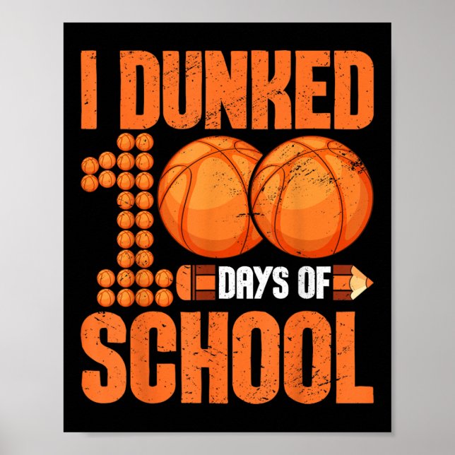 Poster Eu Dava 100 Dias De Basquete Escolar 100 Dias (Frente)