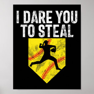 Poster Eu Desafio Você A Roubar Softll Catcher Game Day V