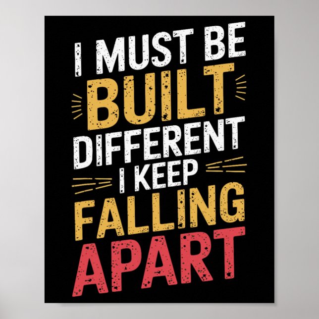 Poster Eu Devo Ser Construído Diferente Eu Continuo Desmo (Frente)