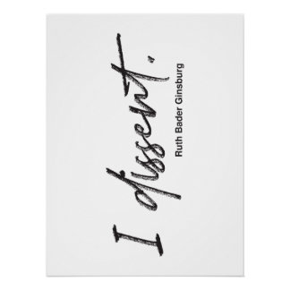 Pôster Eu discordo. Ruth Bader Ginsburg