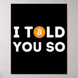 Poster Eu Disse a Você - Comerciante de Criptomoedas Engr