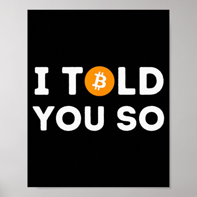 Poster Eu Disse a Você - Comerciante de Criptomoedas Engr (Frente)