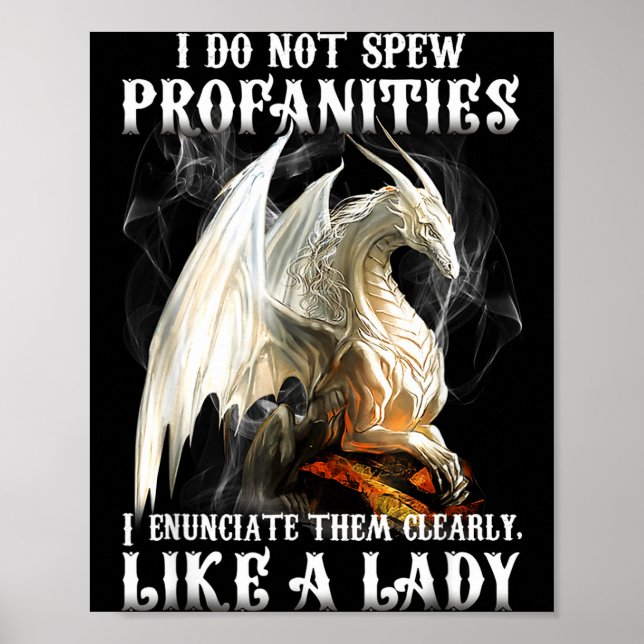 Poster Eu Dragão Não Cuspo Palavrões Enuncie (Frente)