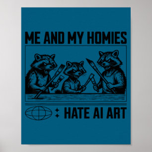Poster Eu E Meus Amigos Odiamos Arte De Ia Design Engraça