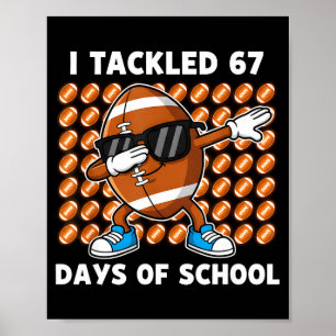 Poster Eu Enfrentei 67 Dias De Escola 67 Meme Humor De Fu