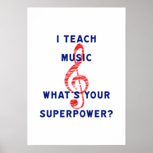 Pôster Eu ensino a música o que é sua superpotência