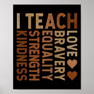 Poster Eu Ensino Bravura Igualdade De Amor Forte Bondade