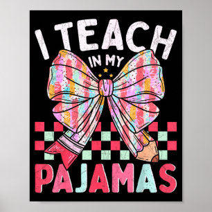 Poster Eu Ensino De Meus Pijamas Citação Engraçada Para P