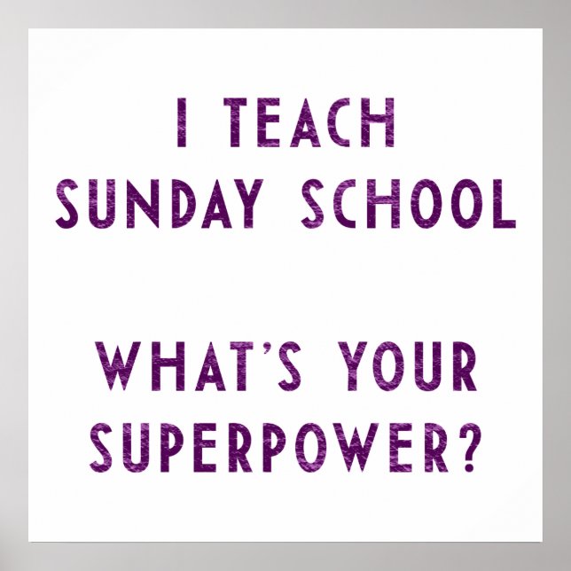 Poster Eu Ensino na Escola Dominical Qual é Seu Superpode (Frente)