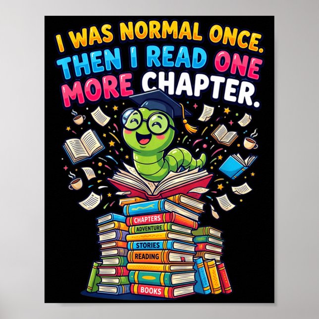 Poster Eu era normal eu leio mais um capítulo bibliófilo  (Frente)