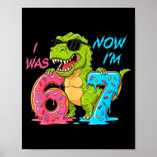 Poster Eu Era Seis Agora Sou Sete T-rex Dinossauro 67 Mem (Frente)