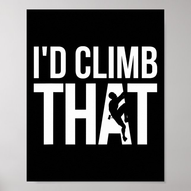 Poster Eu Escalaria Esse Gráfico, Escalada Divertida  (Frente)