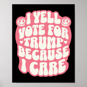 Poster Eu Escolho O Felão Engraçado Trump Patriota Republ