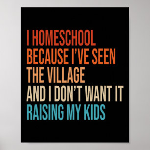 Poster Eu Escolo Em Casa Porque Eu Vi A Vila Homesch