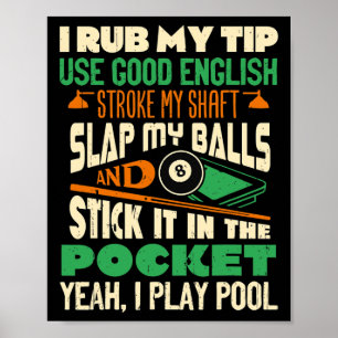 Poster Eu Esfreguei Minha Dica Sim Eu Toco Piscina Billia