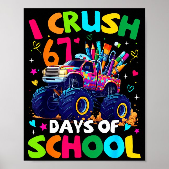 Poster Eu Esmago 67 Dias De Aula Meme De Caminhão Monstro (Frente)