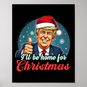 Poster Eu Estarei em Casa no Natal Divertido Papai Noel T