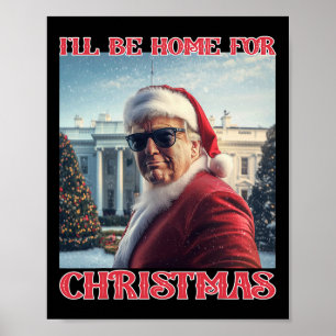 Poster Eu Estarei em Casa no Natal Trump Papai Noel Selfi
