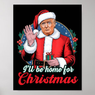 Poster Eu Estarei Em Casa Para O Natal Engraçado Xmas Paj