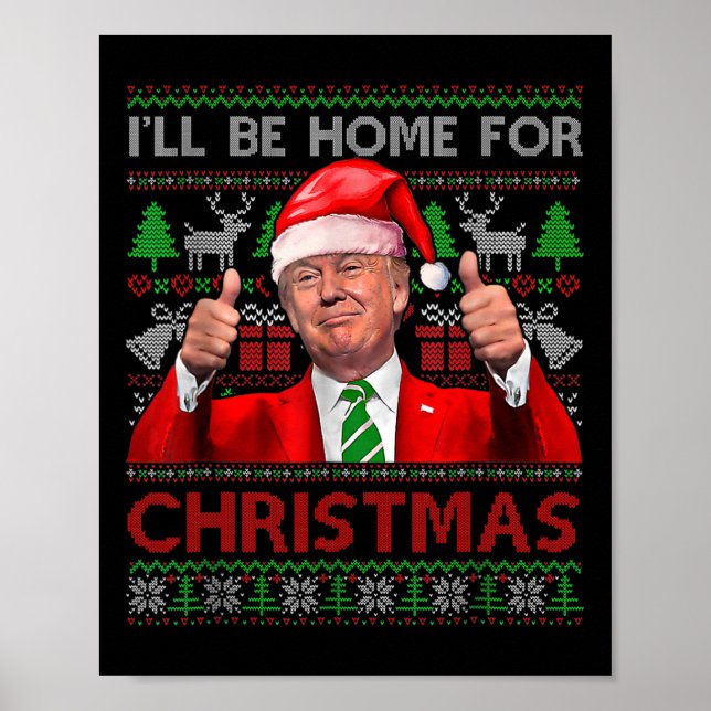 Poster Eu estarei em casa para Papais noeis de Natal Trum (Frente)