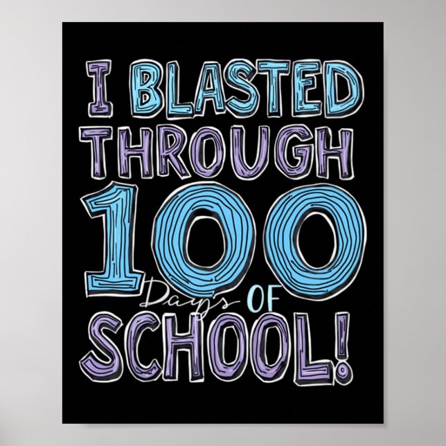 Poster Eu Explodi Por 100 Dias De Escola (Frente)