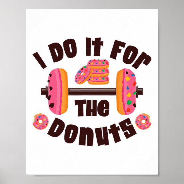 Poster Eu Faço Isso Pelos Donuts Treino Levantamento de P (Frente)