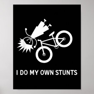 Poster Eu Faço Meus Próprios Estunts Bicicleta 