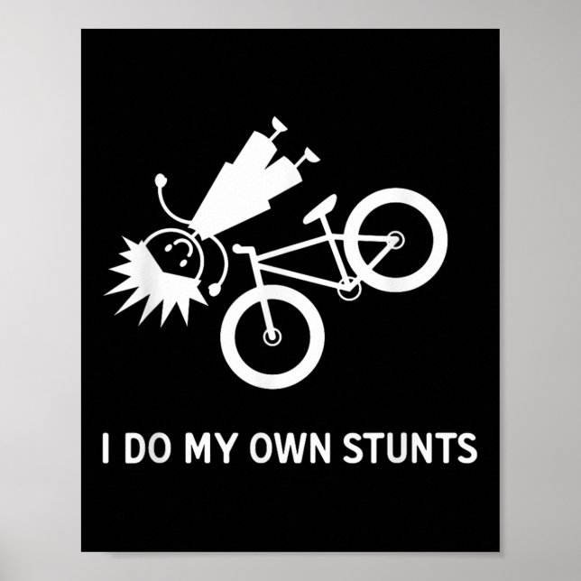 Poster Eu Faço Meus Próprios Estunts Bicicleta  (Frente)