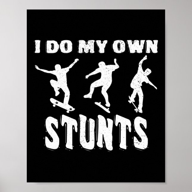 Poster Eu Faço Meus Próprios Truques De Skate  (Frente)