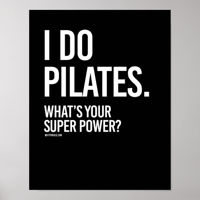 Poster Eu faço pilates - Qual é o seu super poder - Rapar (Frente)