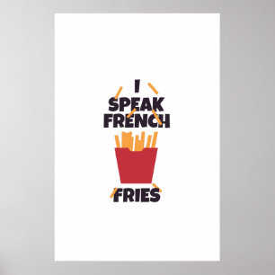 Poster Eu falo batatas fritas
